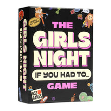 Load image into Gallery viewer, DSS GAMES THE GIRLS NIGHT...IF YOU HAD TO