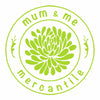 mum & me mercantile